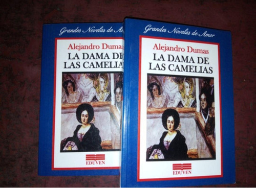La Dama De Las Camelias, Alejandro Dumas