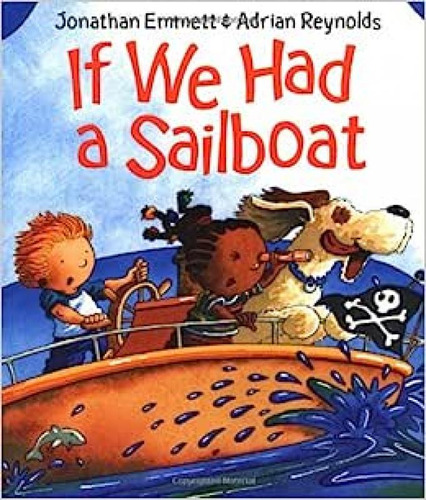 If We Had A Sailboat