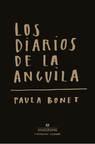 Libro Los Diarios De La Anguila - Bonet, Paula