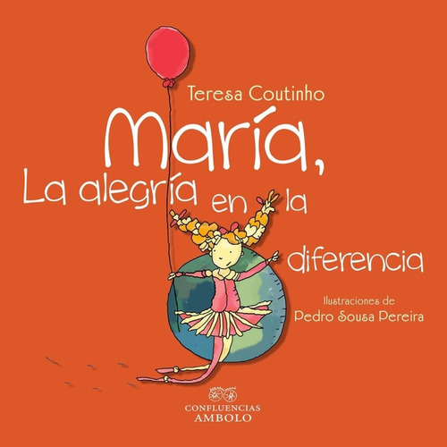 Libro María, La Alegría En La Diferencia - Coutinho, Teres