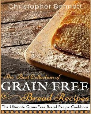 Libro The Best Collection Of Grain-free Bread Recipes - C...