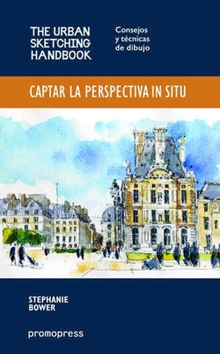 Libro Captar La Perspectiva In Situ: Consejos Y Tecnicas De