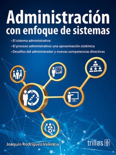 Administracion Con Enfoque De Sistemas