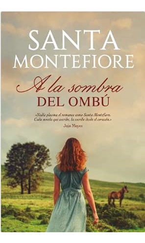 Libro A La Sombra Del Ombu - Montefiore Santa (papel)