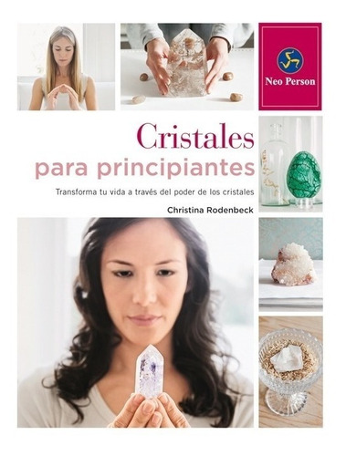 Cristales Para Principiantes - Rodenbeck - Neo Person Libro