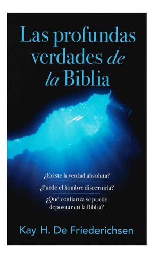 Las Profundas Verdades De La Biblia