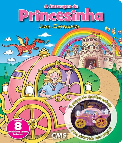 Carruagem Da Princesinha, A: Carruagem Da Princesinha, A, De Cms. Editora Cms Editora, Capa Mole Em Português