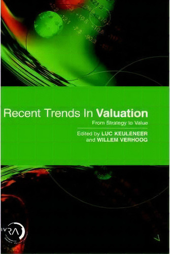 Recent Trends In Valuation, De Luc Keuleneer. Editorial John Wiley Sons Ltd, Tapa Dura En Inglés