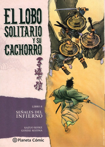 Lobo Solitario Y Su Cachorro Nã⺠08/20 (nueva Ediciãâ³n), De Koike, Kazuo. Editorial Planeta Cómic, Tapa Blanda En Español