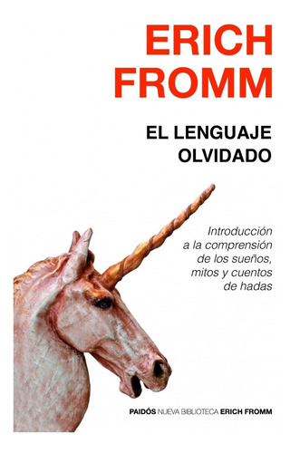 El Lenguaje Olvidado - Erich Fromm - - Original