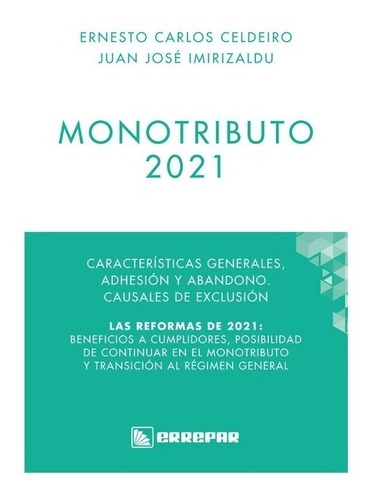 Libro Monotributo 2021 Ernesto Celdeiro