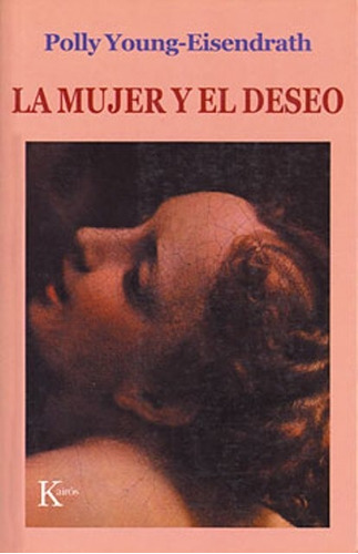 La Mujer Y El Deseo