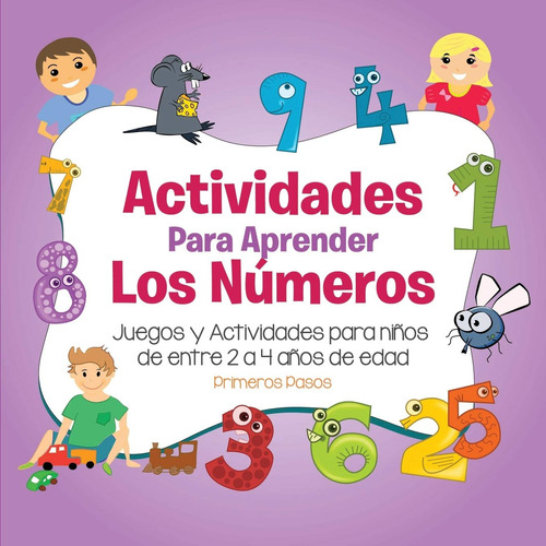 Libro : Actividades Para Aprender Los Numeros Juegos Y _jk
