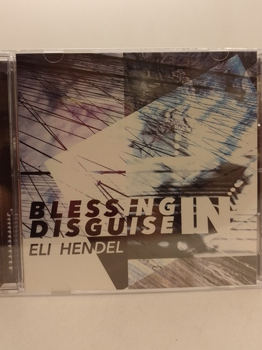 Eli Hendel Blessing In Disguise Cd Nuevo 