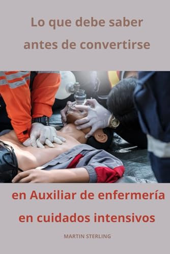 Lo Que Debe Saber Antes De Convertirse En Auxiliar De Enferm