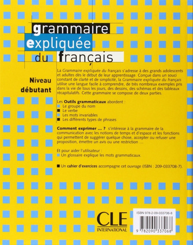 Rammaire Expliquee Du Francais, Niveau Debutant, De Vergne Sirieys. Editorial Cle International, Tapa Blanda, Edición 1ra En Francés, 2005