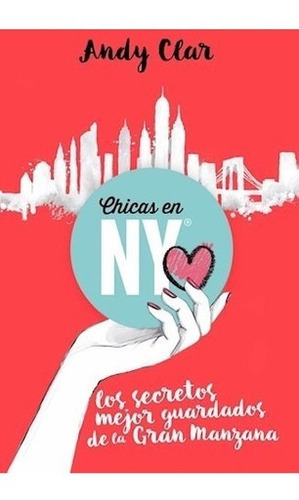 Chicas En New York Los Secretos Mejor Guardados De La Gran M