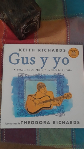 Keith Richards. Gus Y Yo. ... Mi Abuelo Y Mi Prim. Guitarra