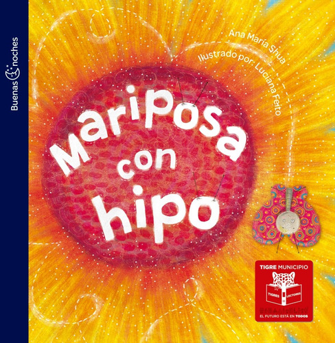 ** Mariposa Con Hipo ** Ana Maria Shua