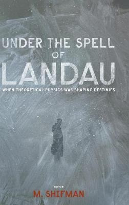 Libro Under The Spell Of Landau: When Theoretical Physics...