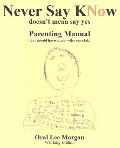 Libro: Never Say Know: Doesnøt Mean Say Yes, Parenting