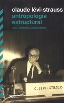 Comprar Antropología Estructural - Claude Levi Strauss