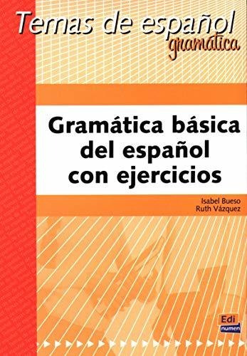 Gramatica Basica Del Espanol Con Ejercicios - 