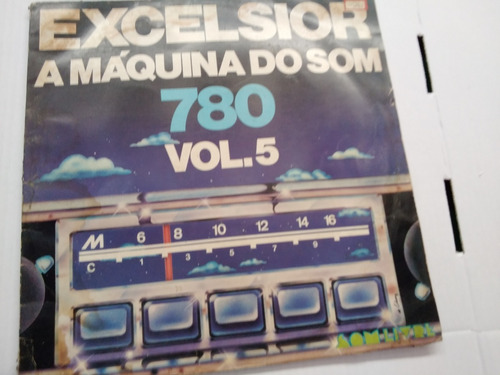 Lp Excelsior A Máquina Do Som 780 - Vol. 5