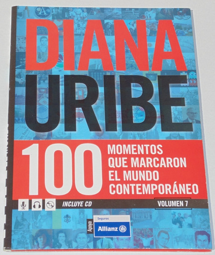 Diana Uribe 100 Momentos Mundo Contemporaneo V7 Libro + Cd 