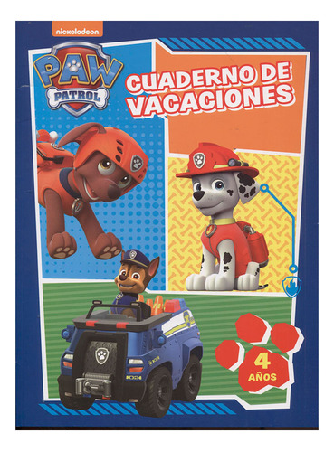 Libro Paw Patrol. Cuaderno De Vacaciones (4 Años)