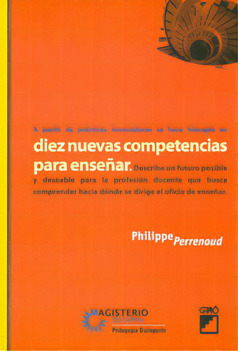 Diez Nuevas Competencias Para Enseñar, De Philippe Perrenoud. Serie 9582010515, Vol. 1. Editorial Cooperativa Editorial Magisterio, Tapa Blanda, Edición 2011 En Español, 2011