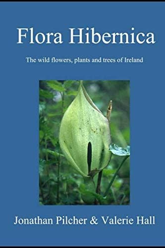 Libro: Flora Hibernica: The Wild Flowers, Plants And Trees