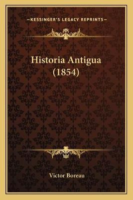 Libro Historia Antigua (1854) - Victor Boreau