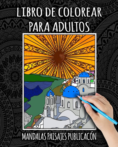 Libro: Libro De Colorear Para Adultos: Libro Colorear Adulto