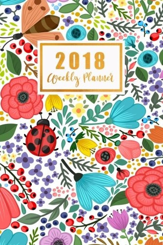 2018 Weekly Planner Colorful Floral Daily Notebook Monthly C