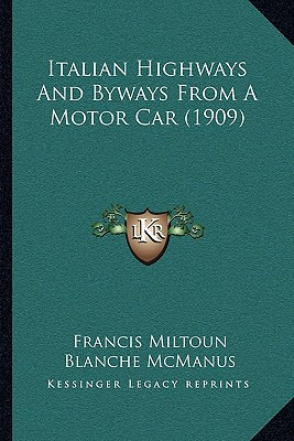 Libro Italian Highways And Byways From A Motor Car (1909)...