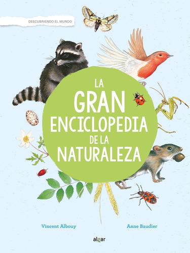 Gran Enciclopedia De La Naturaleza, La - Albouy, Baudier