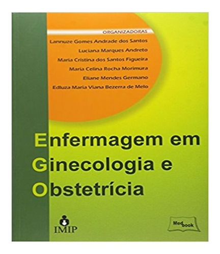 Enfermagem em ginecologia e obstetrícia, de VARIOS ORGANIZADORES. Editora MEDBOOK, capa mole, edição 1 em português