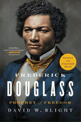 Frederick Douglass : Prophet Of Freedom, De David W. Blight. Editorial Simon & Schuster, Tapa Blanda En Inglés