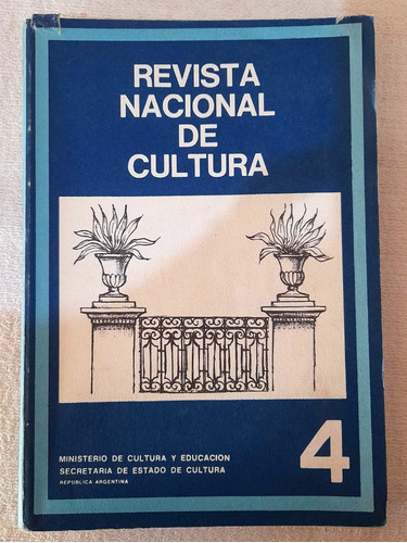 Revista Nacional De Cultura #4 - Ministerio De Cultura Y Edu