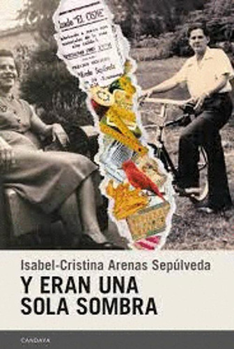 Libro Y Eran Una Sola Sombra