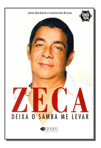 Livro Zeca Pagodinho - Deixa O Samba Me Levar