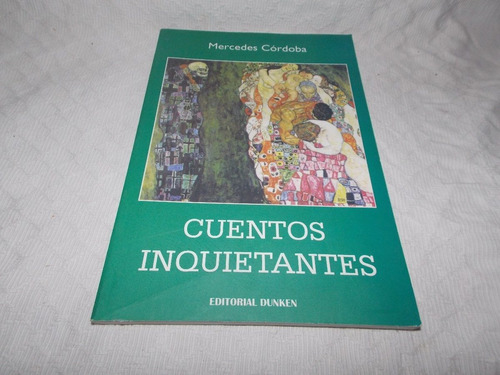 Cuentos Inquietantes - Mercedes Córdoba - Dunken