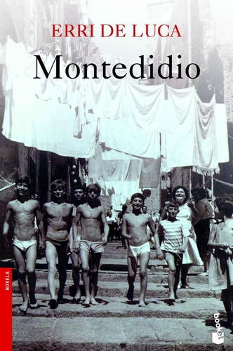 Montedidio, De De Luca, Erri. Editorial Booket, Tapa Blanda En Español
