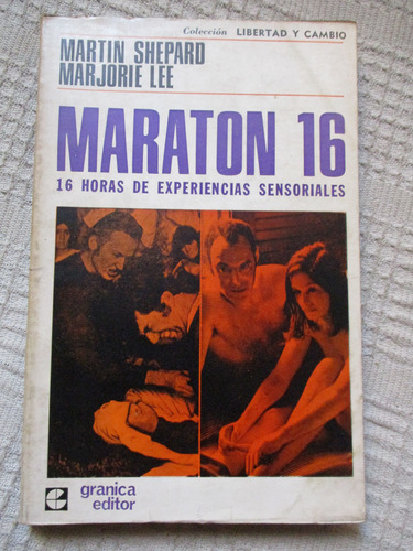 Martin Shepard - Maratón 16 : 16 Horas De Experiencias