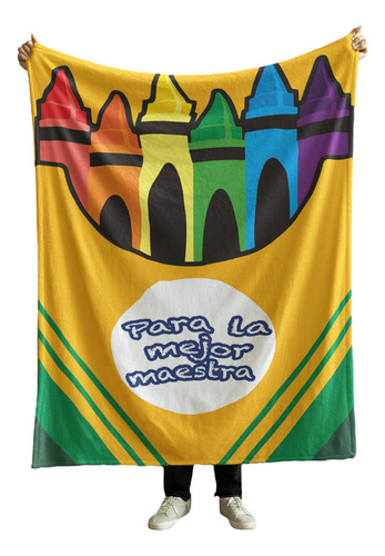 Cobija Frazada Regalo Para La Mejor Maestra Diseño Crayola Regalo Para La Mejor Maestra Frazada Ligera 110x160cm