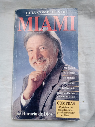 Guia Completa De Miami Horacio De Dios