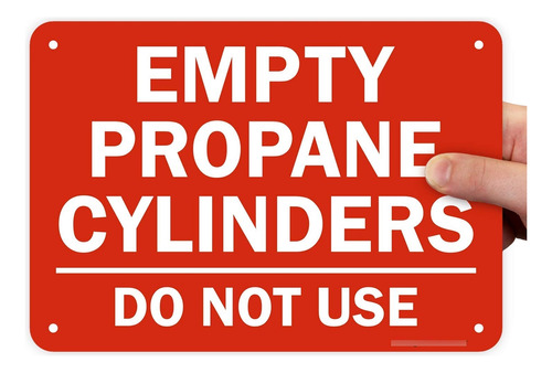 Smartsign Cartel  Vacio Propane Cylinders Do Not Use  7 X