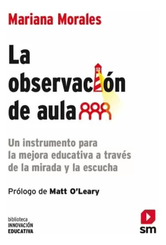 La Observación De Aula - Morales Lobo, Mariana  - *