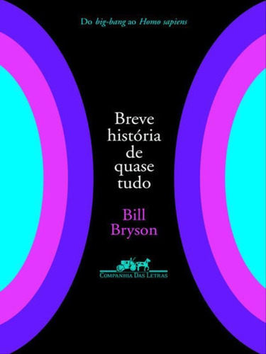 Breve História De Quase Tudo